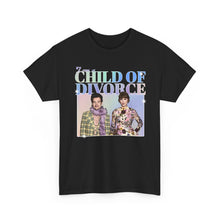 Load image into Gallery viewer, The Child Of Divorce T-Shirt
