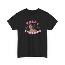 Load image into Gallery viewer, The Tobey Is My BF T-Shirt
