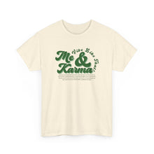 Load image into Gallery viewer, The Karma Vibe T-Shirt
