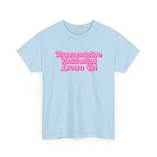 Load image into Gallery viewer, The Dream Girl T-Shirt
