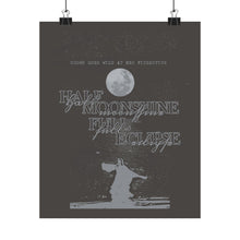 Load image into Gallery viewer, The Moonshine Poster (brown)
