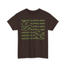 Load image into Gallery viewer, The Slipped Away T-Shirt

