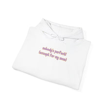 Load image into Gallery viewer, Nobody's Perfect (Except for My Mom) Hoodie
