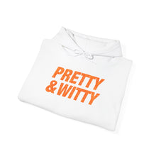 Load image into Gallery viewer, Pretty &amp; Witty Hoodie (Orange)
