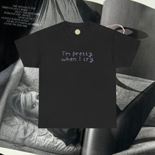 Load image into Gallery viewer, The Pretty Cry T-Shirt
