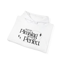 Load image into Gallery viewer, The Pleasing Never Perfect Hoodie (white)

