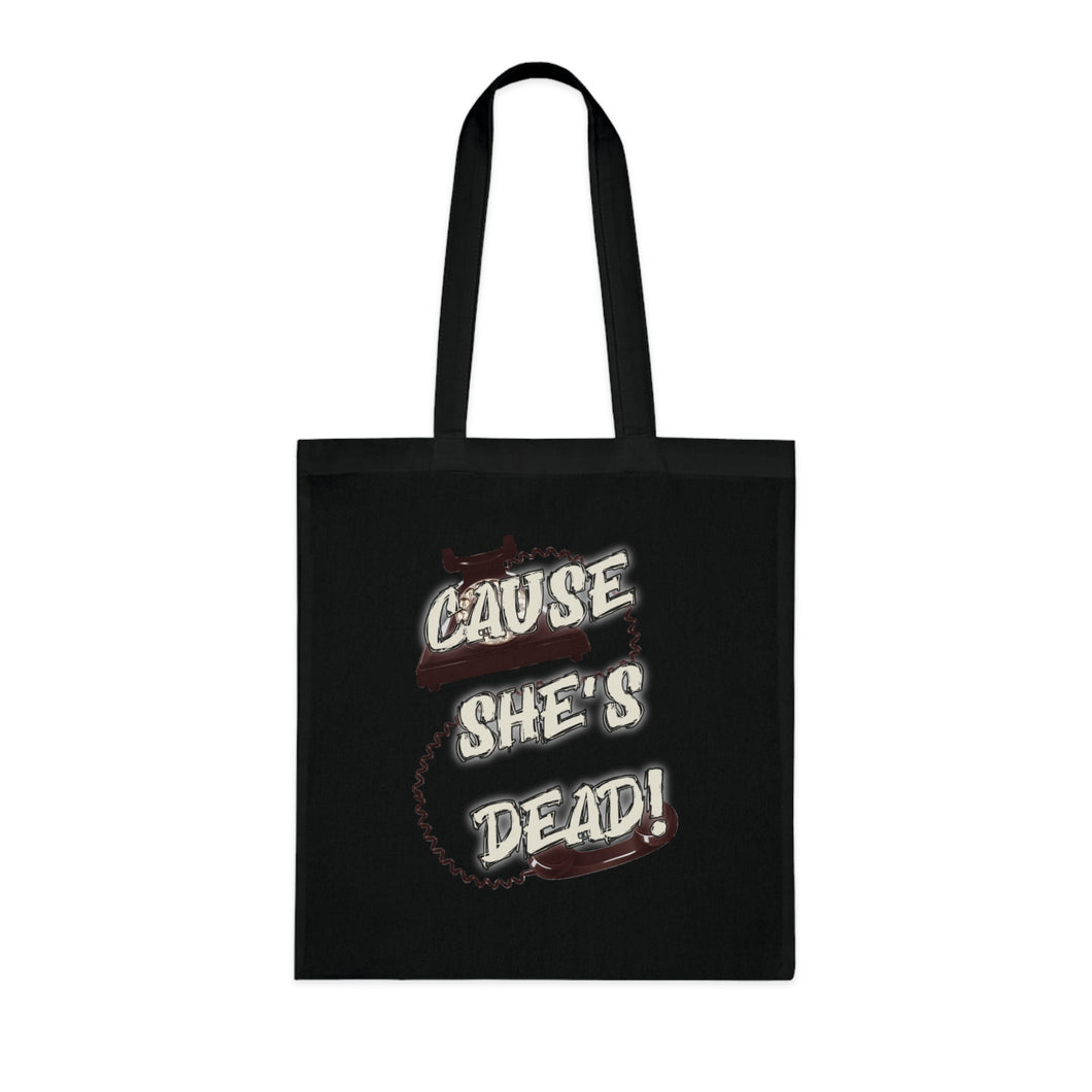 The She's Dead Tote