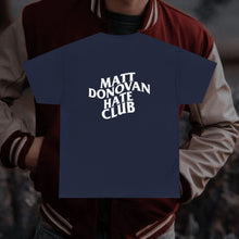 Load image into Gallery viewer, The Matt Hate Club T-Shirt
