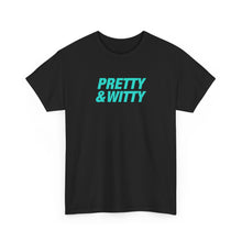Load image into Gallery viewer, Pretty &amp; Witty T-Shirt (Blue)
