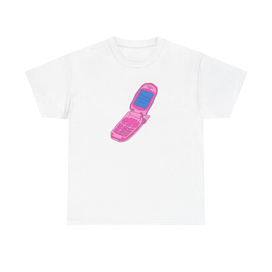 The He Calls Me Up T-Shirt