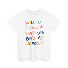 Load image into Gallery viewer, The Back At School T-Shirt
