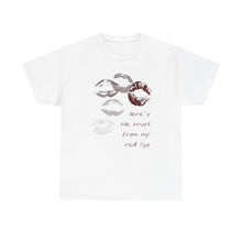Load image into Gallery viewer, The Red Lips T-Shirt
