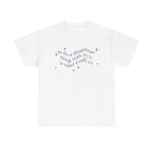 Load image into Gallery viewer, The Dangerous Style T-Shirt (pink)
