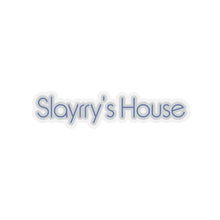 Load image into Gallery viewer, The Slayrry's House Sticker
