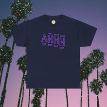 Load image into Gallery viewer, The AHHH T-Shirt

