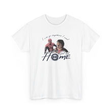 Load image into Gallery viewer, The Not Home T-Shirt
