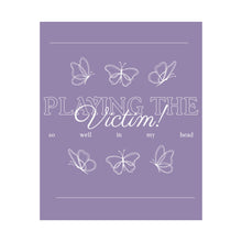 Load image into Gallery viewer, The Victim Poster (purple)
