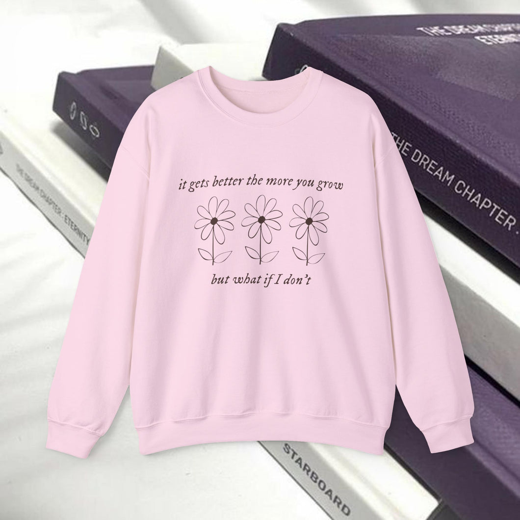 The More You Grow Crewneck