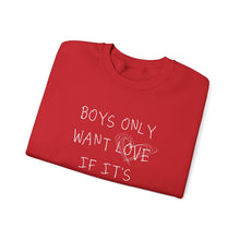 Load image into Gallery viewer, The Boys Want Love Crewneck
