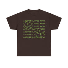 Load image into Gallery viewer, The Slipped Away T-Shirt
