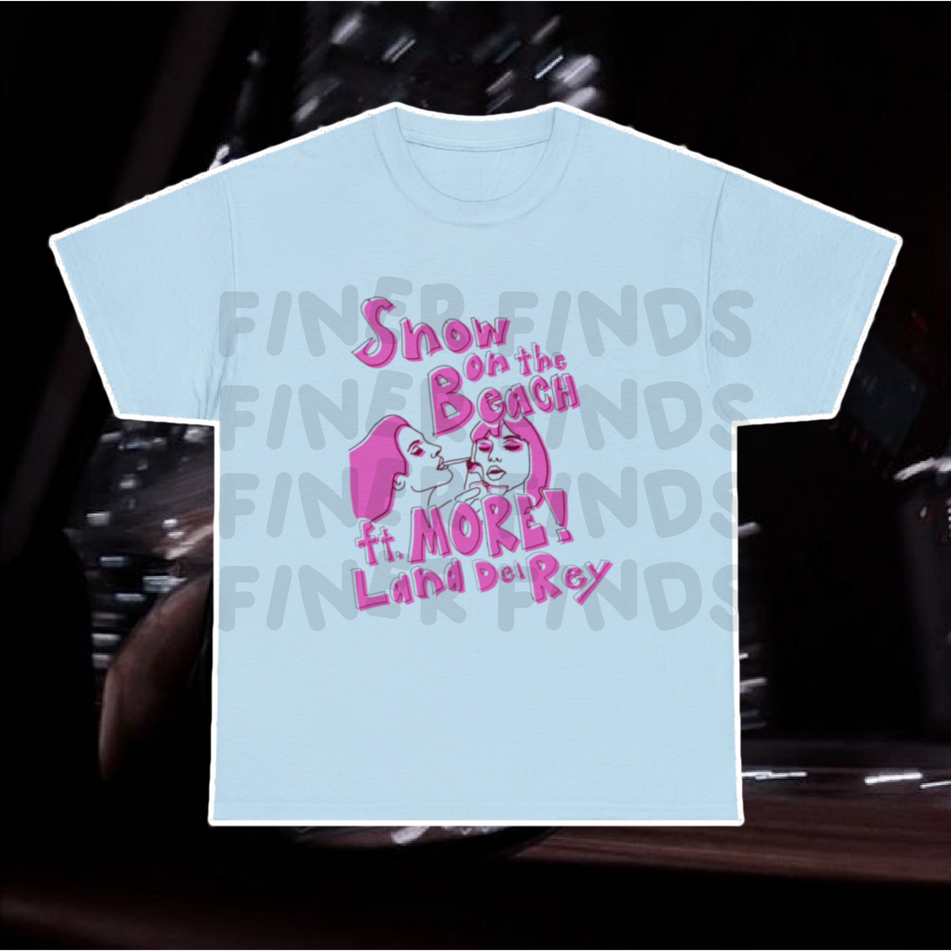 The More Lana T-Shirt