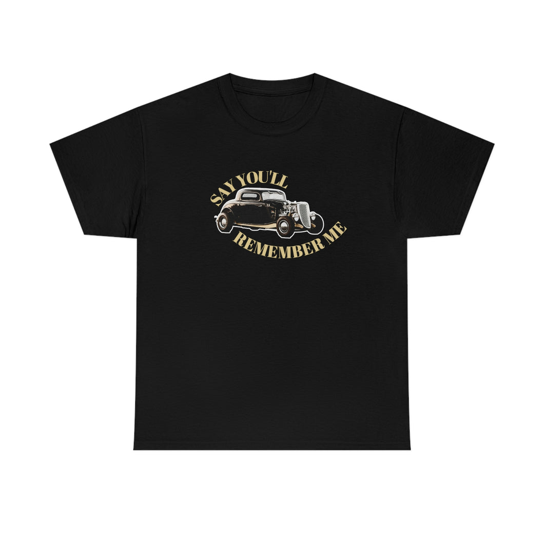 Remember Me T-Shirt