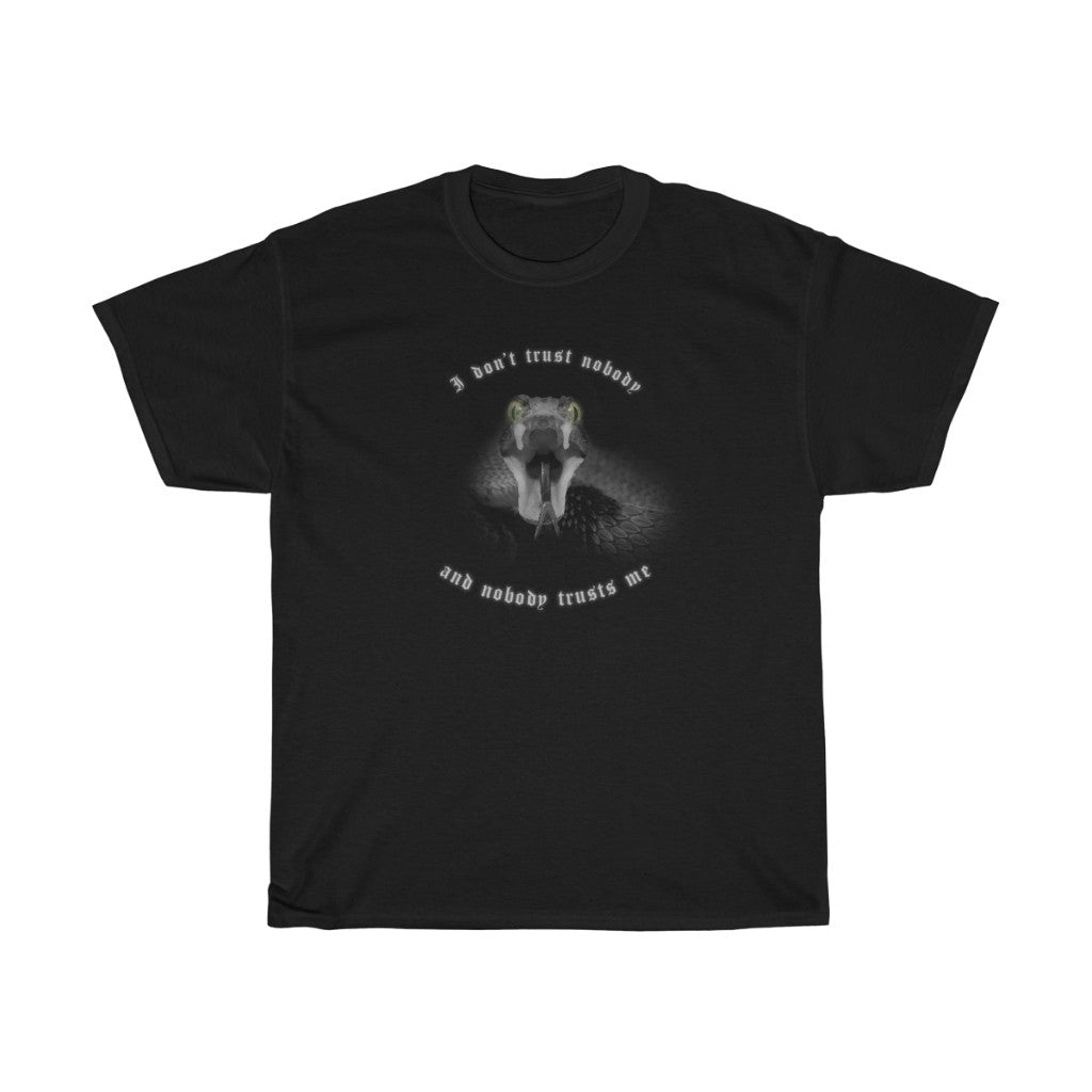The Trust Nobody T-Shirt