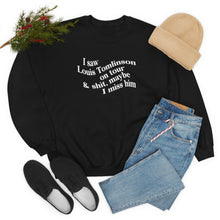 Load image into Gallery viewer, The I Miss Louis Crewneck (explicit)
