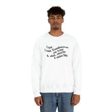 Load image into Gallery viewer, The I Miss Louis Crewneck (explicit)
